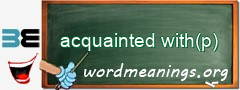 WordMeaning blackboard for acquainted with(p)